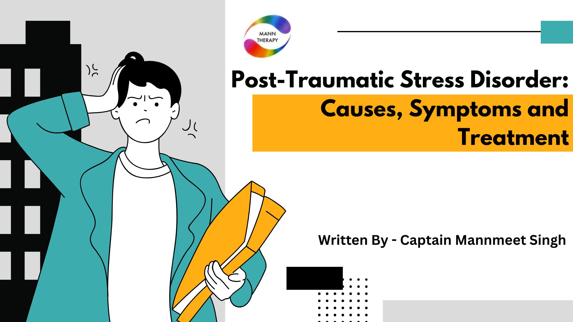 Post-Traumatic Stress Disorder Causes, Symptoms and Treatment